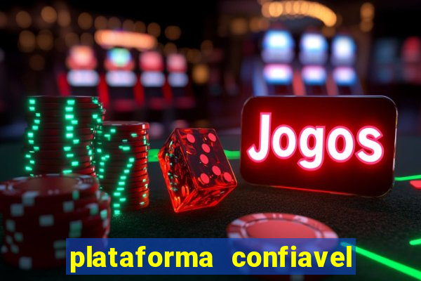 plataforma confiavel para jogar fortune tiger